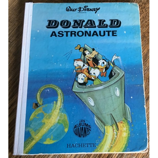 Walt Disney présente : Donald Astronaute  ( ALBUM POP-UP)   De Walt Disney 